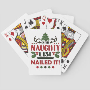 On The Naughty List Nailed It Funny Christmas Poker Cards