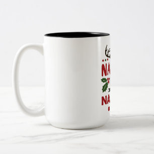On The Naughty List Nailed It Funny Christmas  Two-Tone Coffee Mug