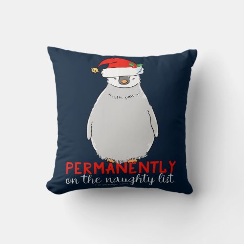 On The Naughty List Penguin Throw Pillow