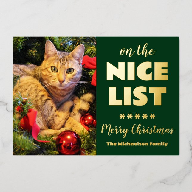 On The Nice List Christmas Cat Pet Photo Foil Holiday Card (Front)