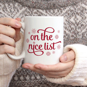 On the Nice List Christmas Coffee Mug