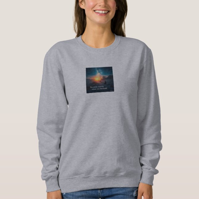 "On the Path of Reflection: Find Your Right Place" Sweatshirt (Front)