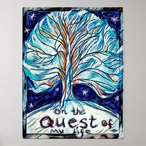 On the Quest of My Life _ Tree Poster