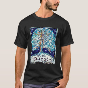 On the Quest of My Life - Tree - Stars T-Shirt
