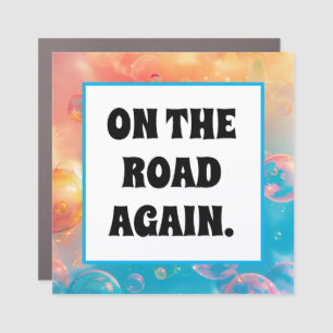 On the road again car magnet