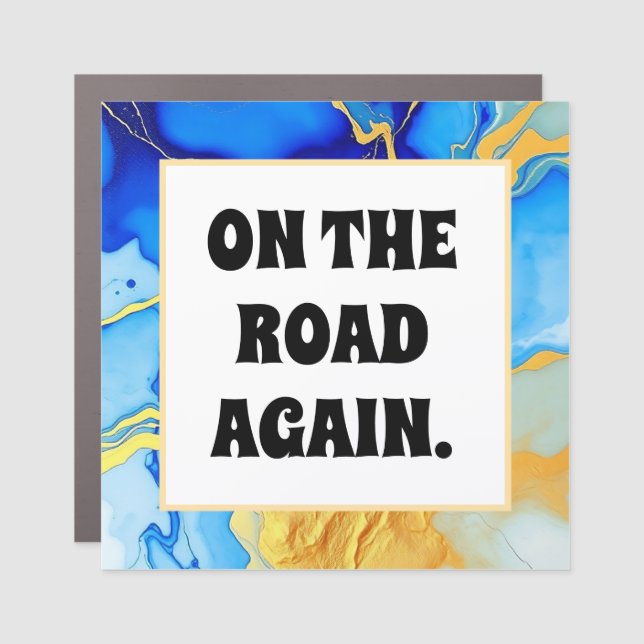 On the road again car magnet (Front)