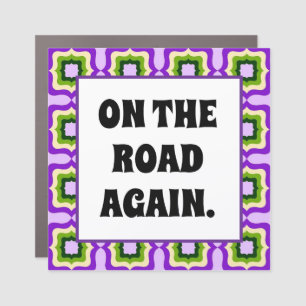 On the road again car magnet