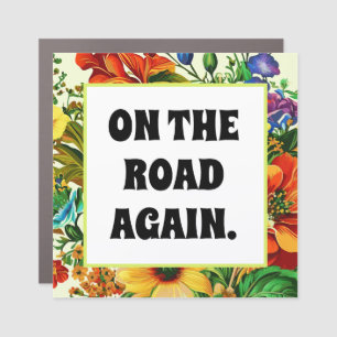 On the road again car magnet