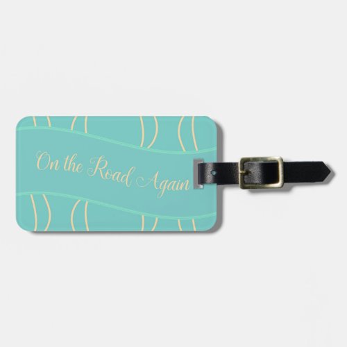 On the Road Again Luggage Tag