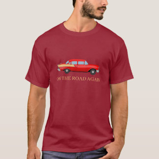 On The Road Again, old car, T-Shirt