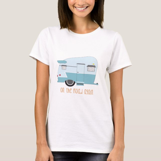 On The Road Again T-Shirt (Front)