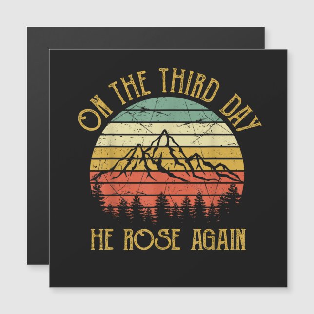 On The Third 3rd Day He Rose Again (Front/Back)