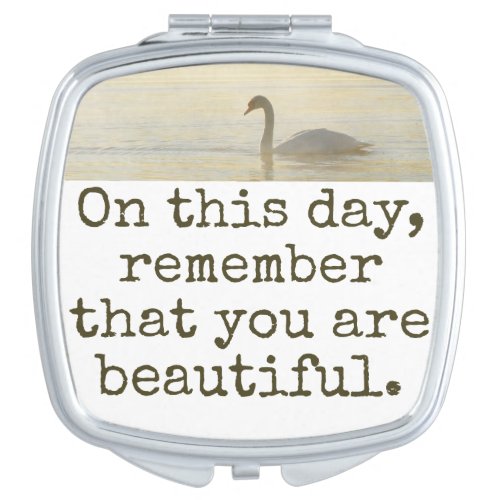 On This Day Remember _ Beauty Quote  Compact Mirror