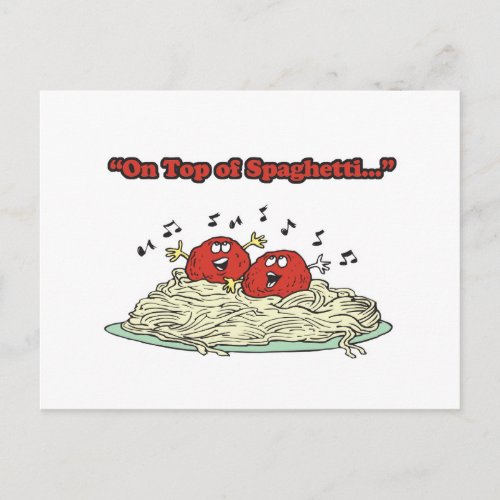 on top of spaghetti singing meatballs postcard