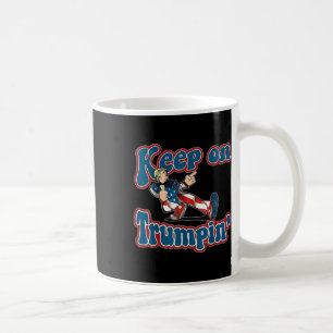 On Trumpin Trump For President 2024 Coffee Mug