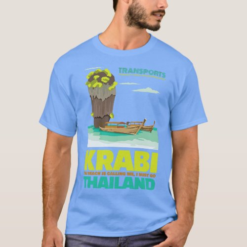 on vacation in KRABI Thailand T_Shirt
