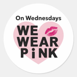 On Wednesday We Wear Pink Funny Valentine  Classic Round Sticker