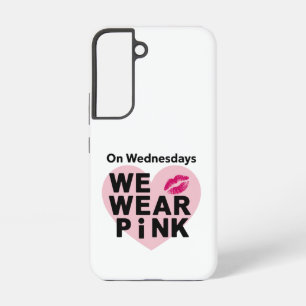 On Wednesday We Wear Pink Funny Valentine Samsung Galaxy S22 Case