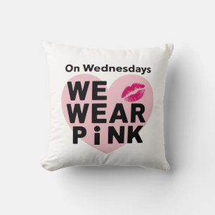 On Wednesday We Wear Pink Funny Valentine Throw Pillow