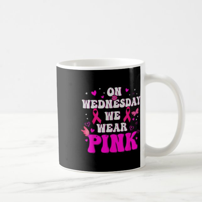 On Wednesday We Wear Pink Ribbon Breast Cancer Awa Coffee Mug (Right)