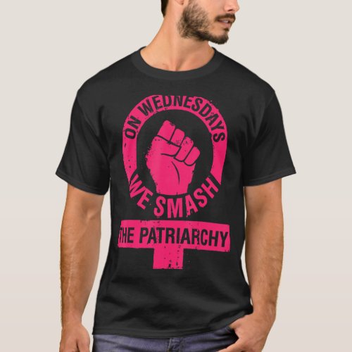 On Wednesdays We Smash The Patriarchy Women Rights T_Shirt