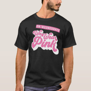 On Wednesdays We Wear Pink Classic T-Shirt