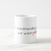 On Wednesdays We Wear Pink Mean Girls Mug (Center)