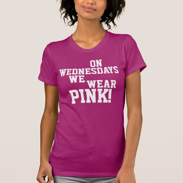 On Wednesdays We Wear Pink T-Shirt (Front)