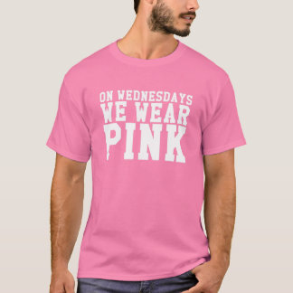 On Wednesdays We Wear PINK Tee