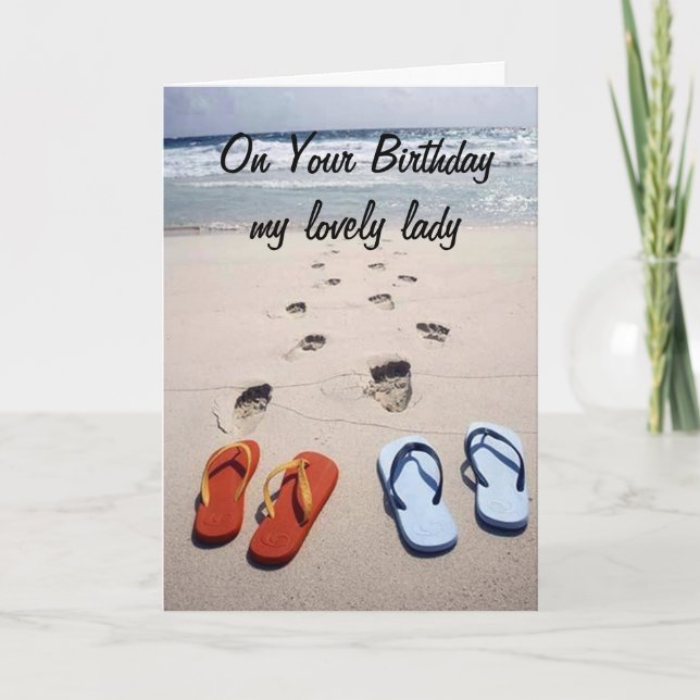 ON YOUR BIRTHDAY **MY LOVELY LADY** BEACH STYLE CARD (Front)