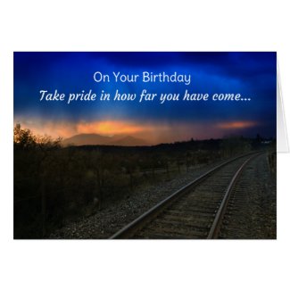 On your birthday, take pride in how far... greeting cards