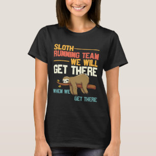 On Your Left Running Club Sloth Running Team We Wi T-Shirt
