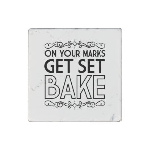 On Your Marks Get Set Bake (Black) Stone Magnet