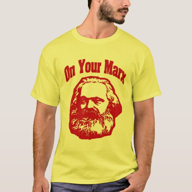 On Your Marx T-Shirt (Front)