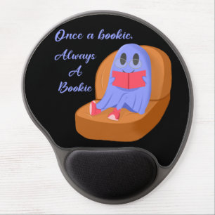 Once a Bookie Always a Bookie Gel Mouse Pad