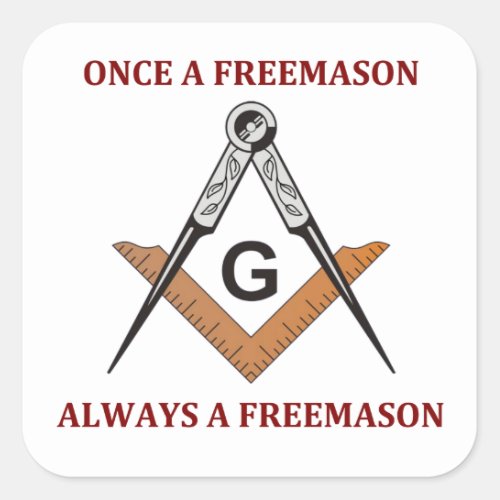 Once A Freemason Square Sticker