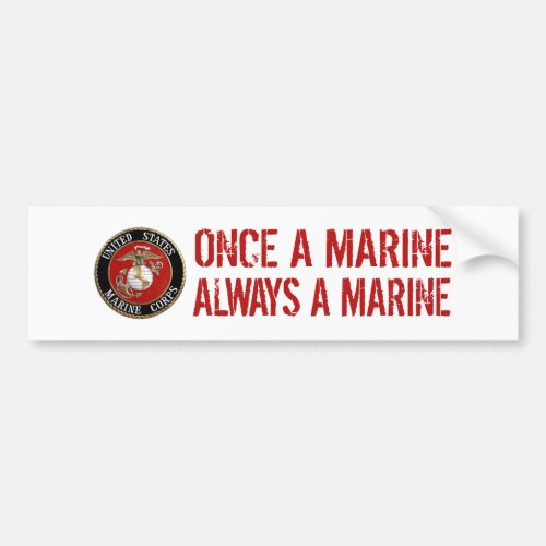Once a Marine Bumper Sticker