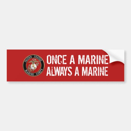 Once a Marine Bumper Sticker