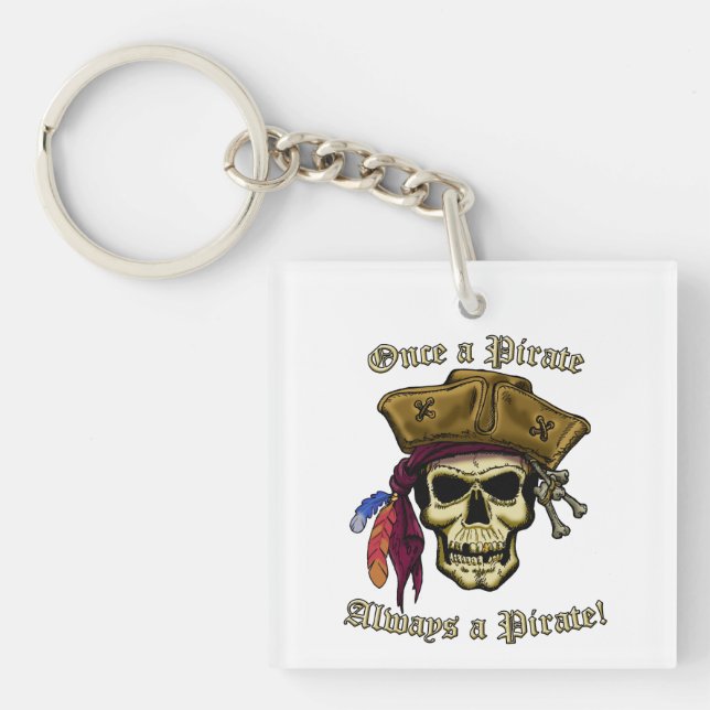 Once A Pirate Keychain (Front)