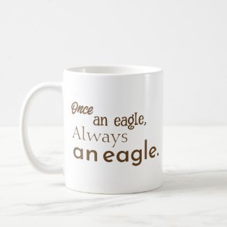 Once an Eagle, Always an Eagle. Brown Motivational