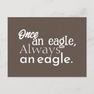 Once an Eagle, Always an Eagle. White Dark Brown