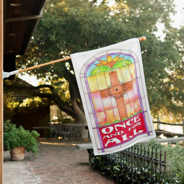 Once And For All Stained Glass Easter House Flag (In SItu)