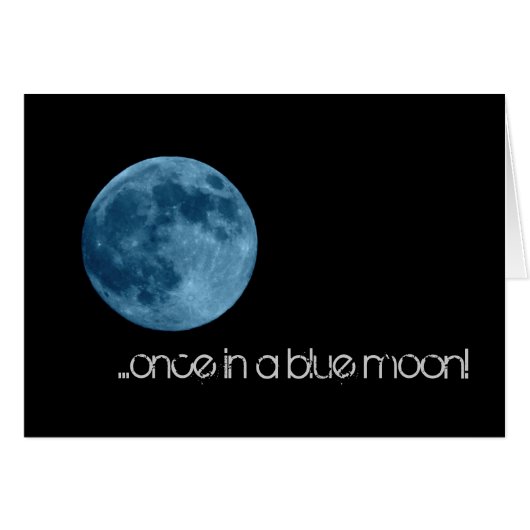 Once in a Blue Moon! Cards (Front Horizontal)