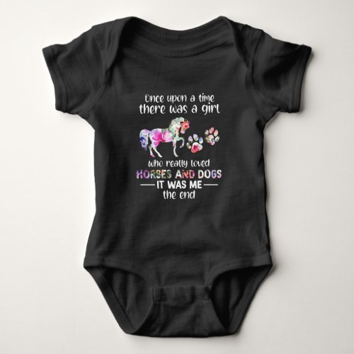 Once Up On The Time There Was Girl Who Loved Horse Baby Bodysuit