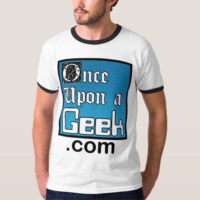 Once Upon A Geek Ringer Shirt (Front)