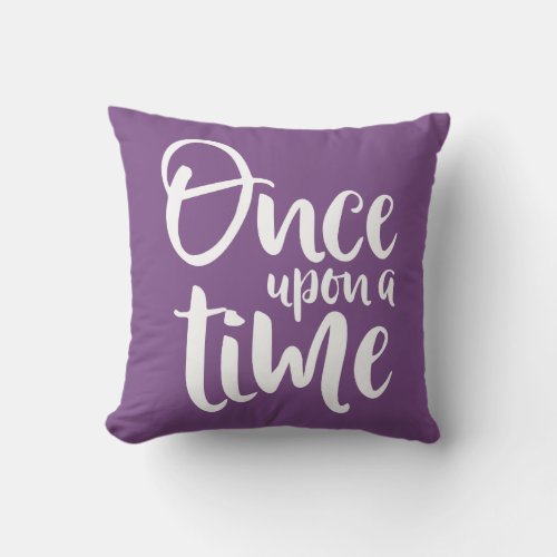 Once Upon A Time Fairytale Choose Your Own Color Throw Pillow