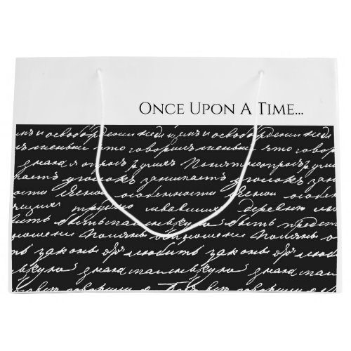 Once Upon A Time Story Black White Handwritten  Large Gift Bag