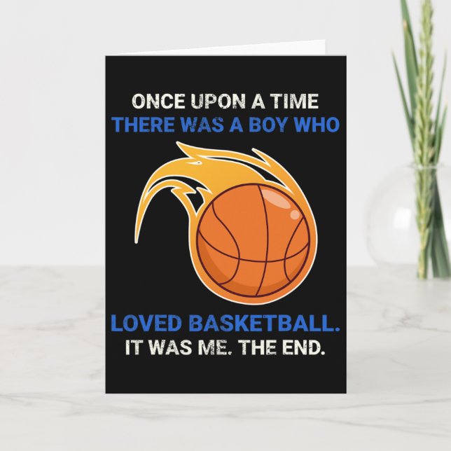 Once Upon A Time There Was A Boy Who Loved Bysketb Card (Front)