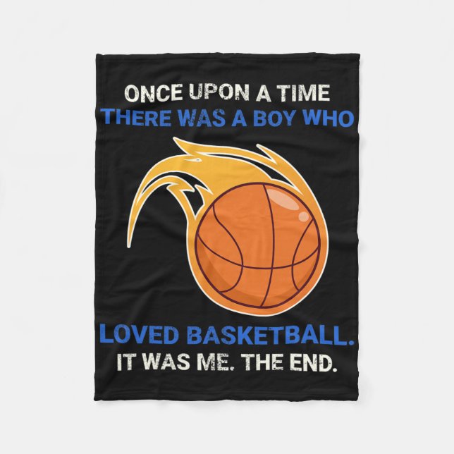 Once Upon A Time There Was A Boy Who Loved Bysketb Fleece Blanket (Front)