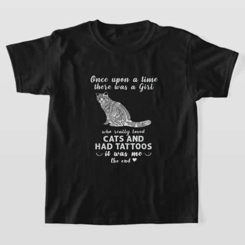 Once Upon a Time There Was a Girl Loved Cats And T T_Shirt